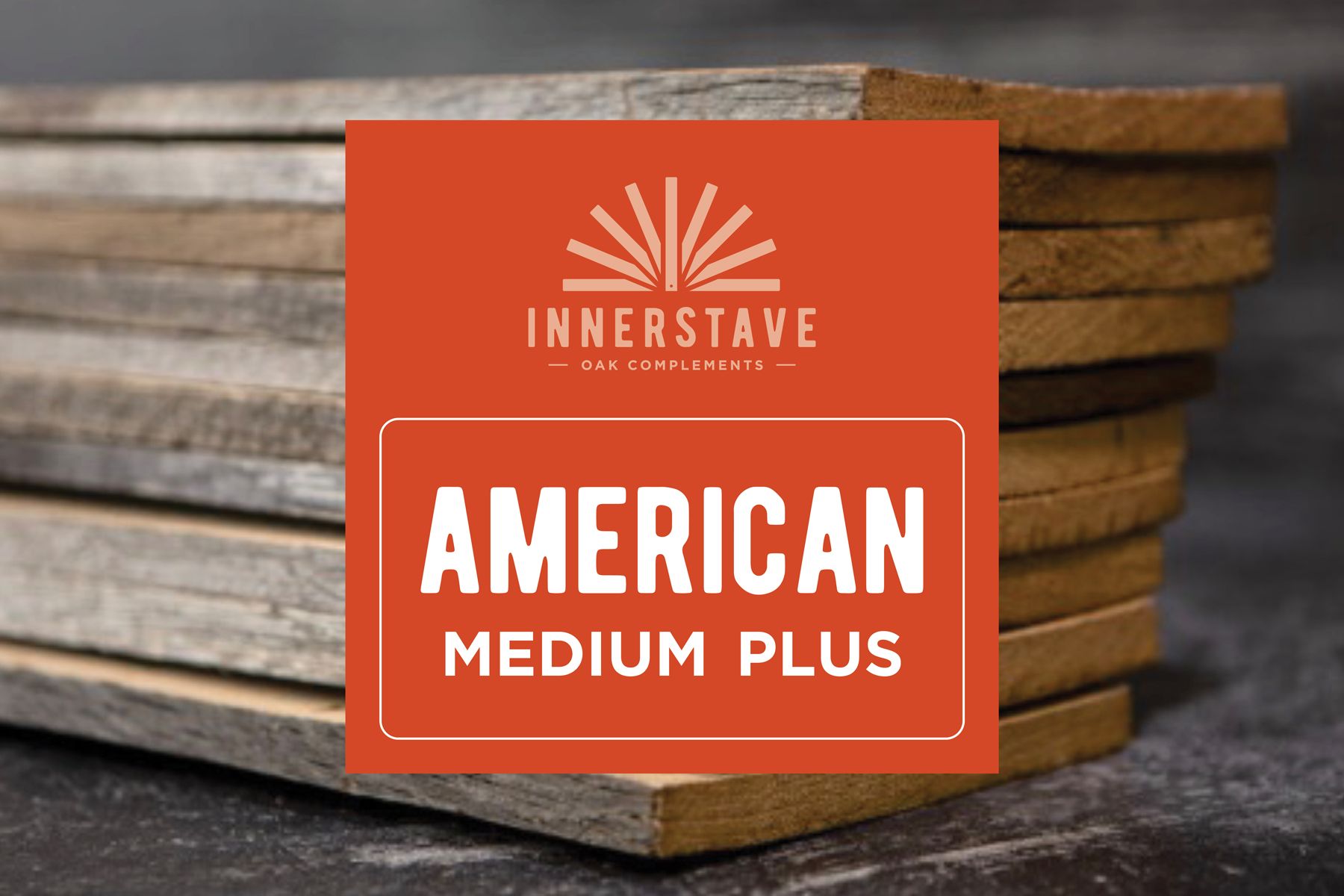 American Oak Tank Staves - Medium Plus Toast